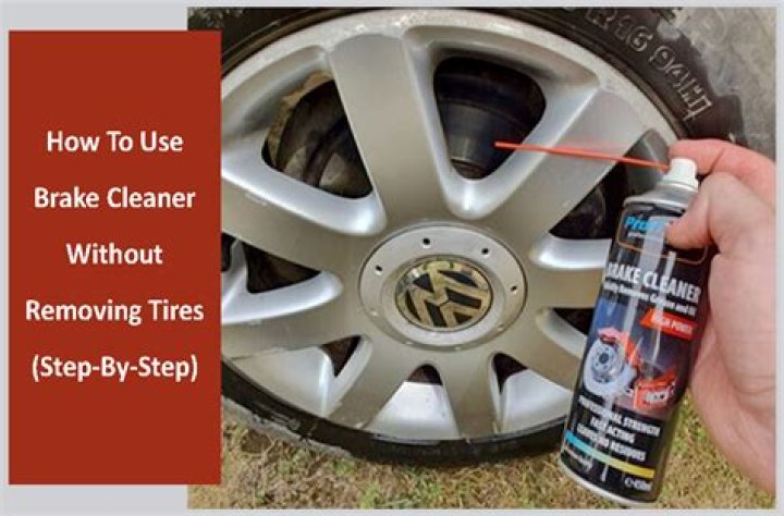 Question: How To Clean Brakes Without Taking Tires Off