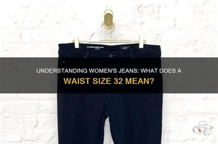 Question: What Size Is Waist 32