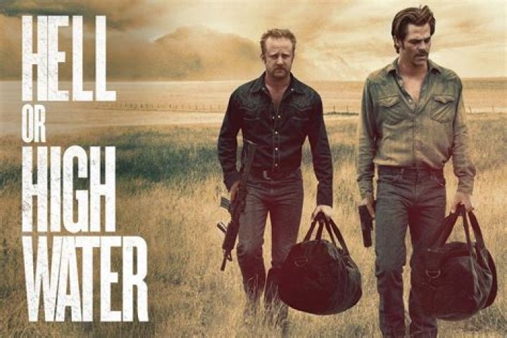 Who Was The Movie Hell Or High Water Dedicated To